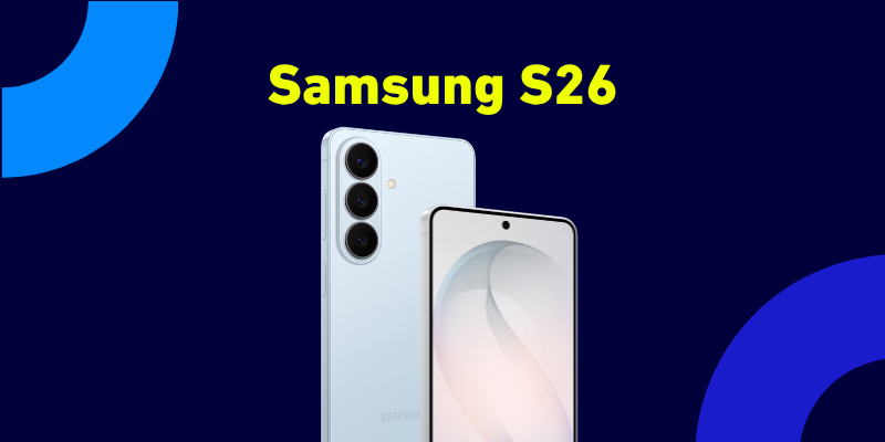 El impacto económico del Galaxy S26: ¿Por qué ahora es el mejor momento para invertir en su última edición?